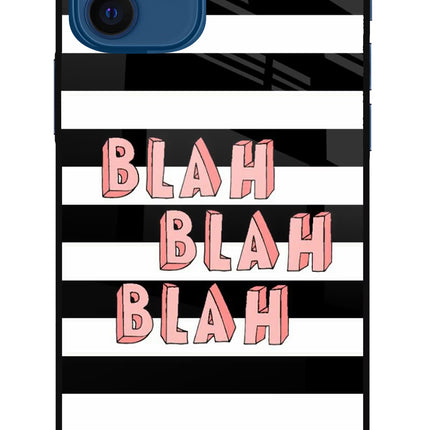 Blah Blah Blah iPhone 12 Glass Case Back Cover by Casekaro