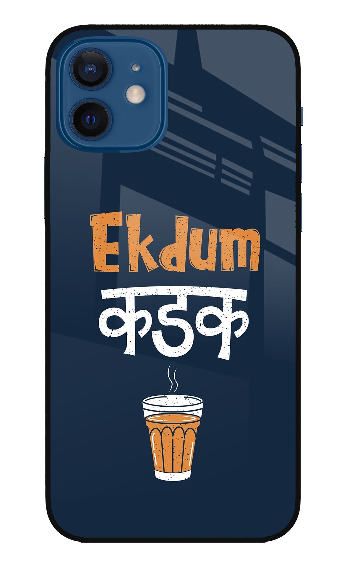 Ekdum Kadak Chai iPhone 12 Back Cover