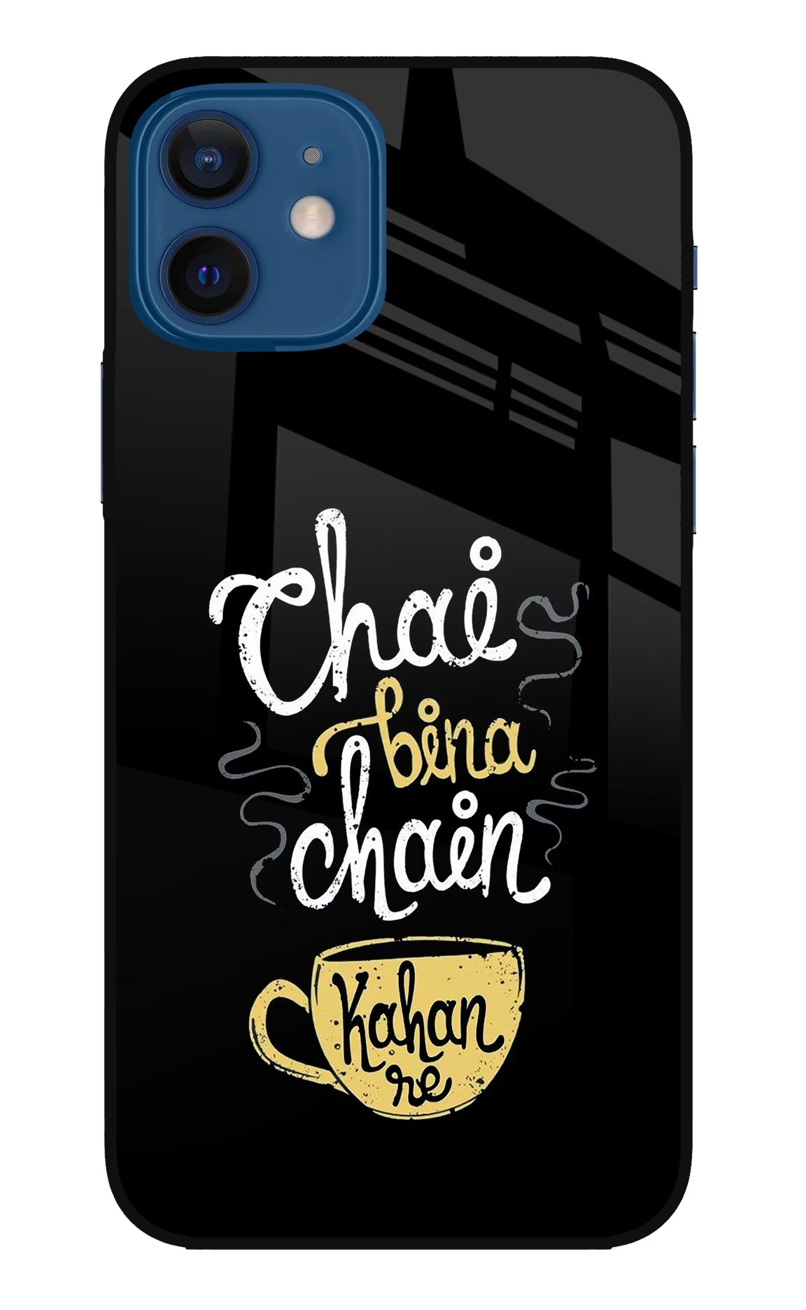 Chai Bina Chain Kaha Re iPhone 12 Glass Case Back Cover by Casekaro