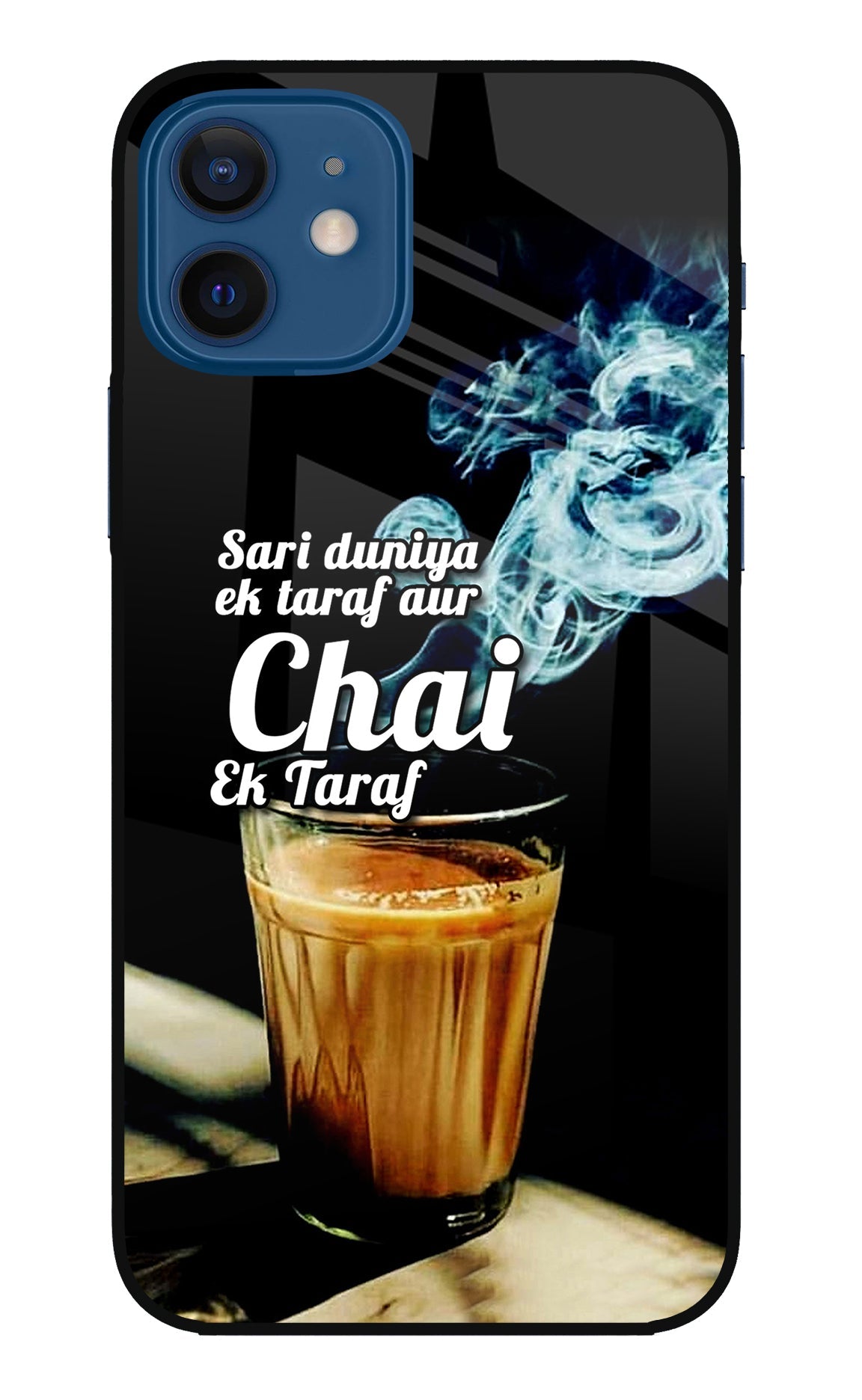Chai Ek Taraf Quote iPhone 12 Glass Case