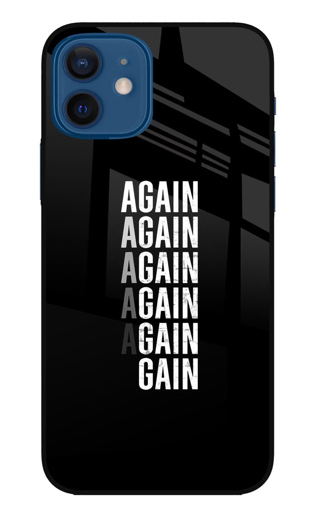 Again Again Gain iPhone 12 Glass Case