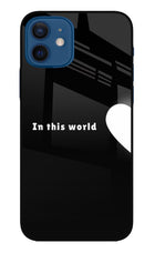 This World iPhone 12 Glass Case