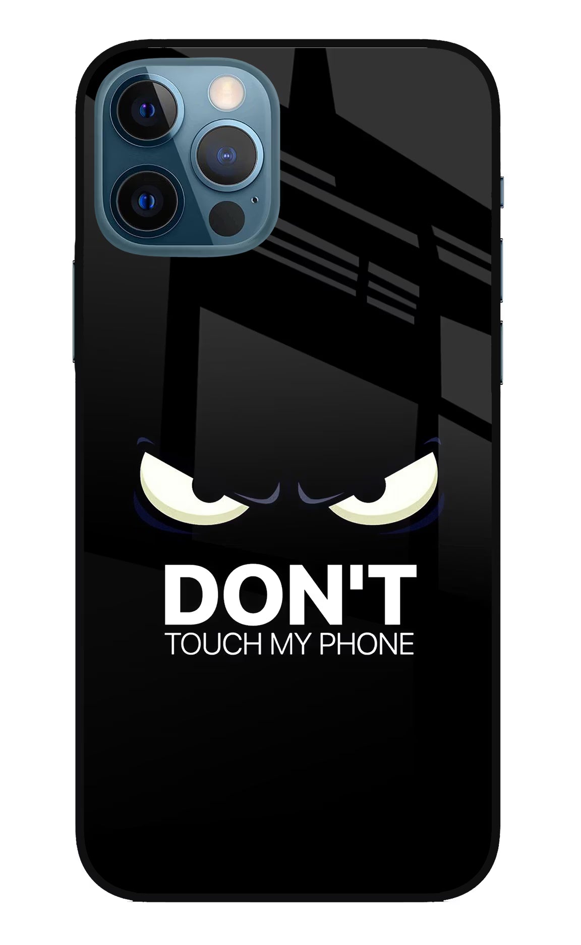 Don'T Touch My Phone iPhone 12 Pro Glass Case Back Cover by Casekaro