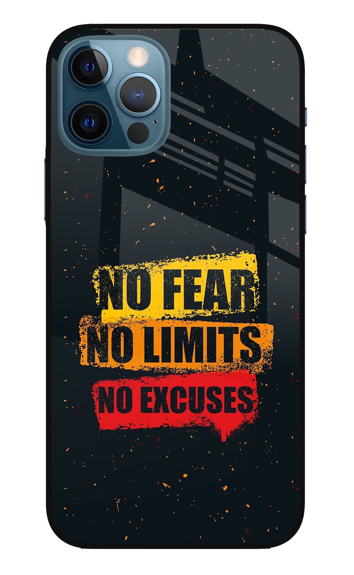 No Fear No Limits No Excuse iPhone 12 Pro Glass Case Back Cover by Casekaro