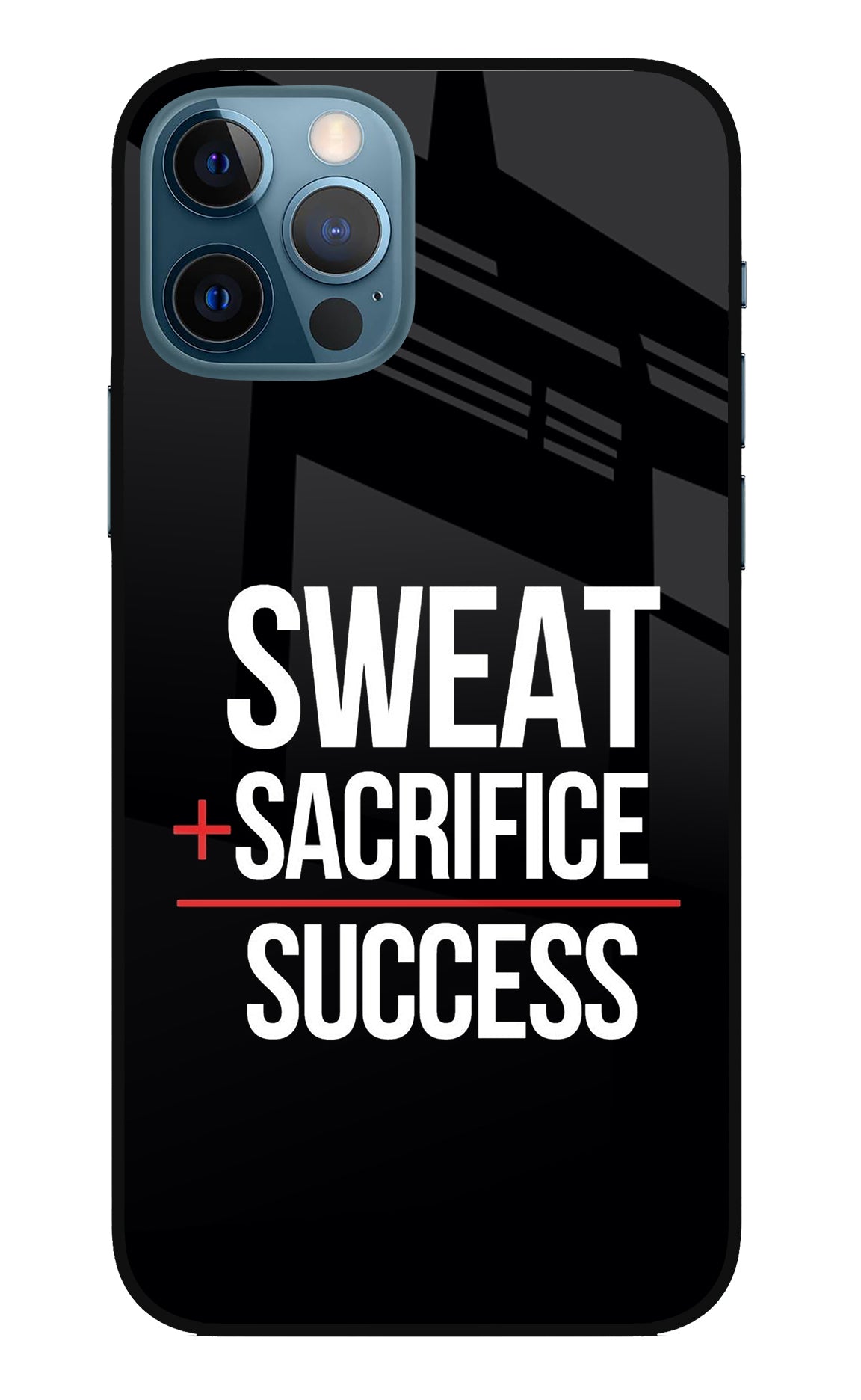 Sweat Sacrifice Success iPhone 12 Pro Back Cover