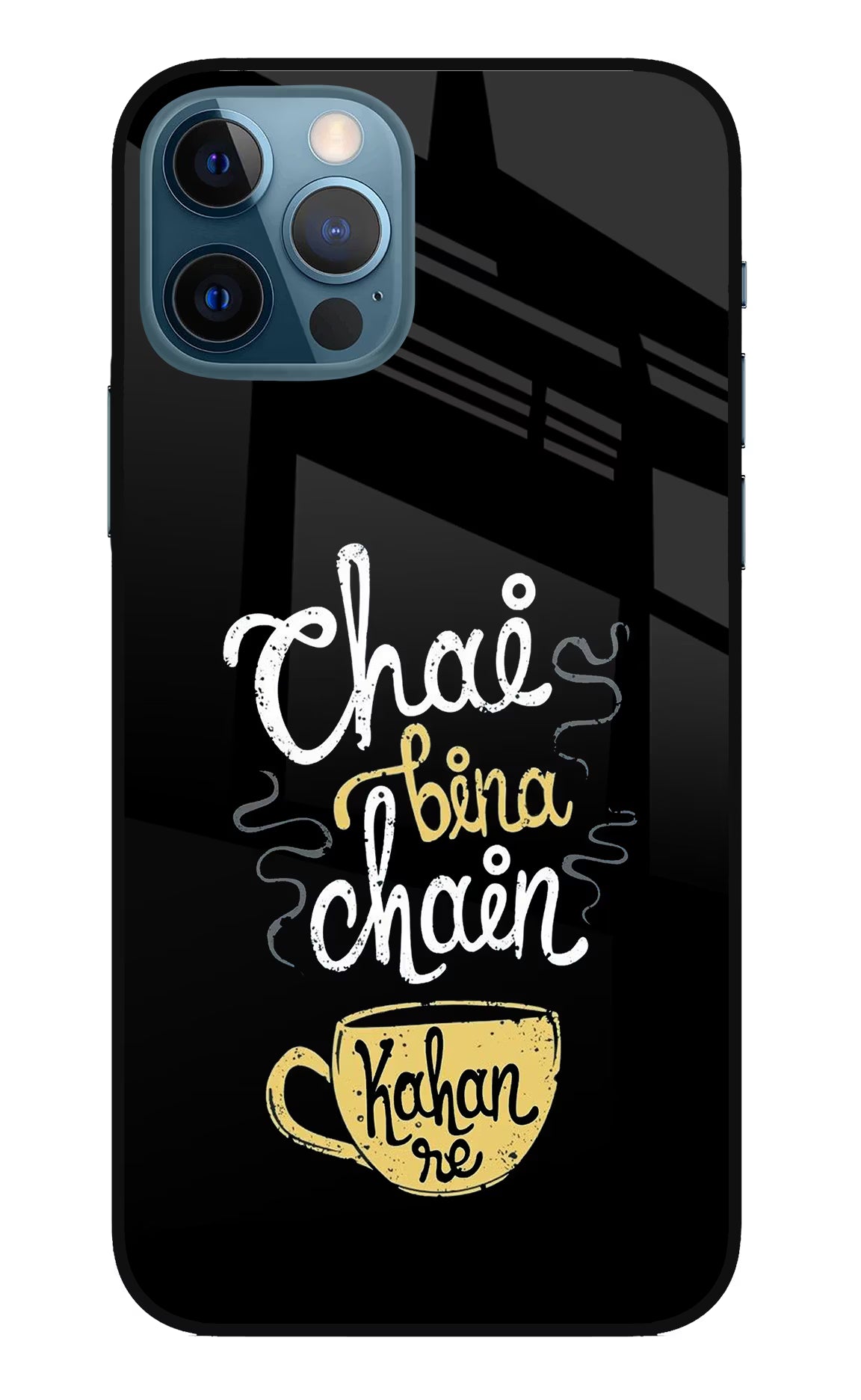 Chai Bina Chain Kaha Re iPhone 12 Pro Glass Case Back Cover by Casekaro
