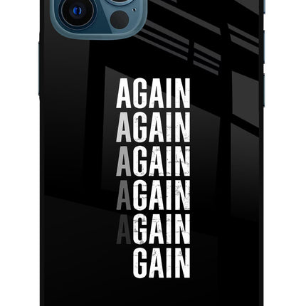 Again Again Gain iPhone 12 Pro Glass Case