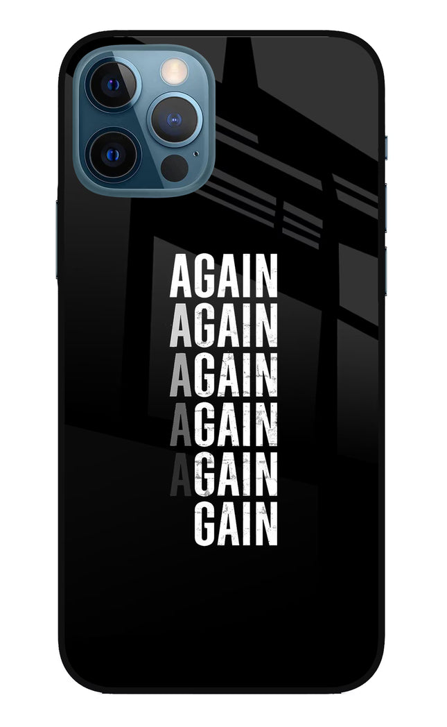 Again Again Gain iPhone 12 Pro Glass Case