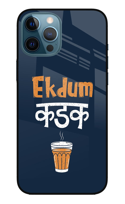 Ekdum Kadak Chai iPhone 12 Pro Max Glass Case