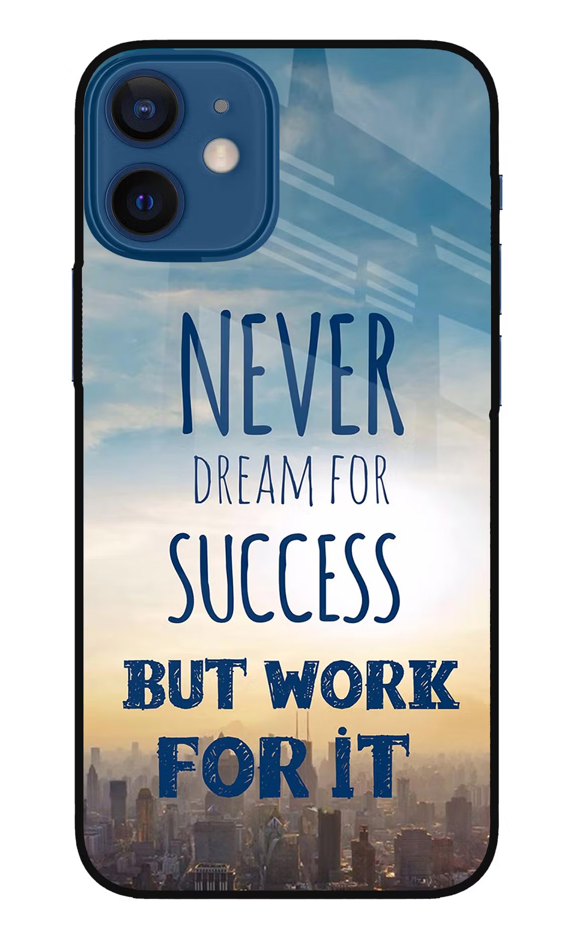 Never Dream For Success But Work For It iPhone 12 Mini Glass Case Back Cover by Casekaro