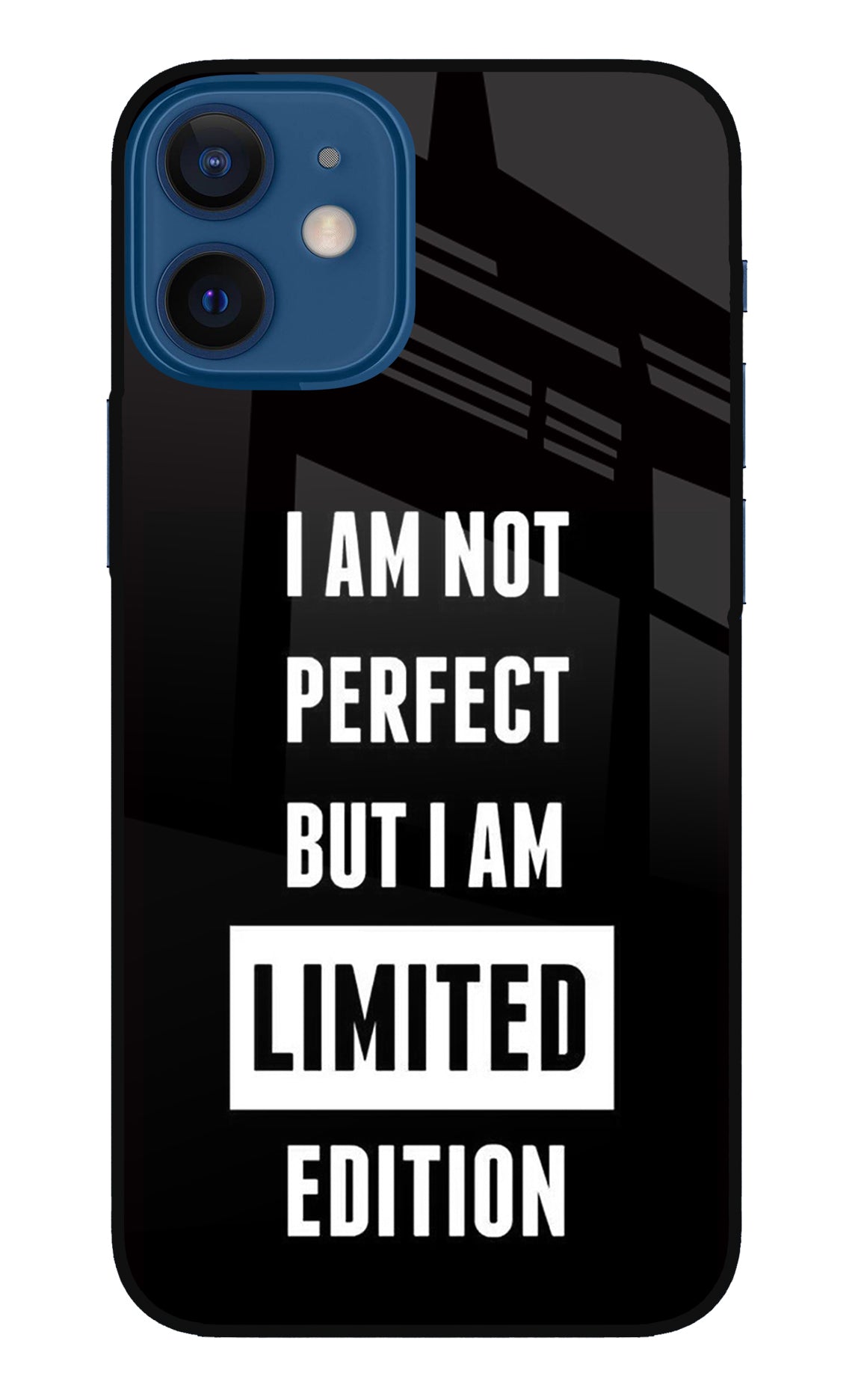 I Am Not Perfect But I Am Limited Edition iPhone 12 Mini Back Cover