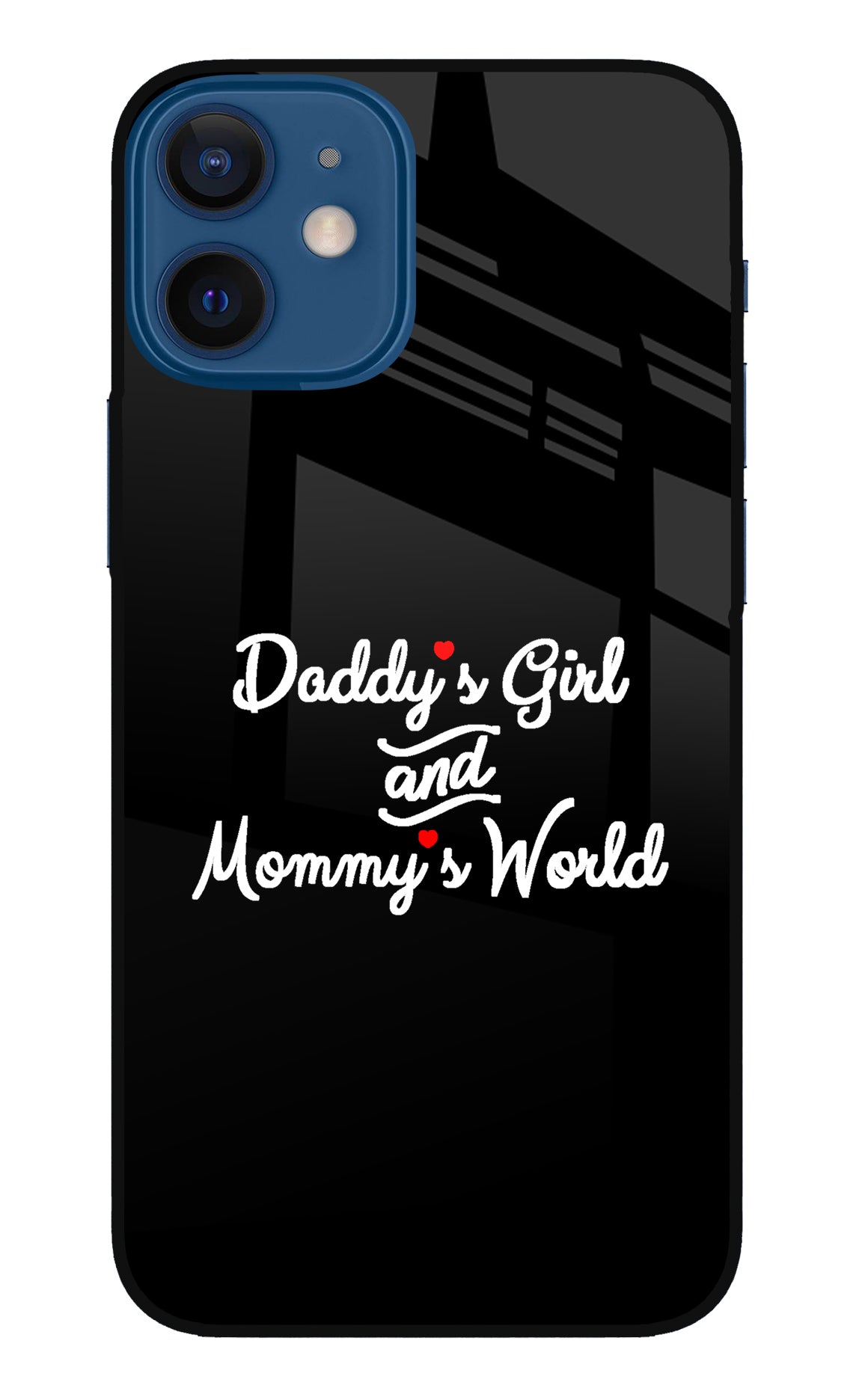 Daddy's Girl and Mommy's World iPhone 12 Mini Glass Case