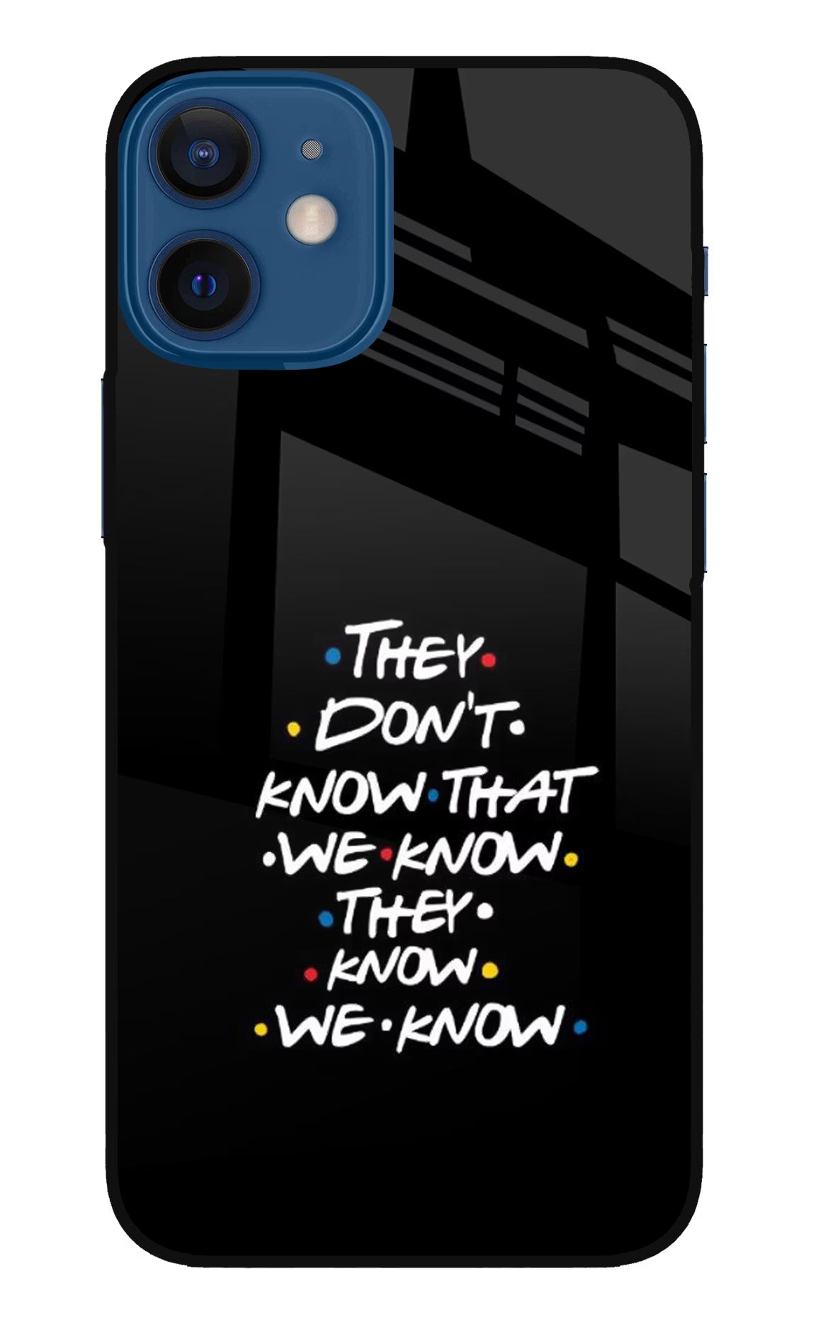 FRIENDS Dialogue iPhone 12 Mini Glass Case Back Cover by Casekaro