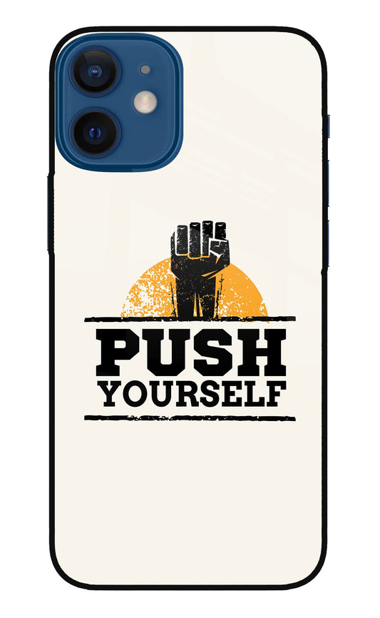 Push Yourself iPhone 12 Mini Glass Case
