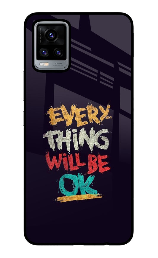 Everything Will Be Ok Vivo V20 Glass Case