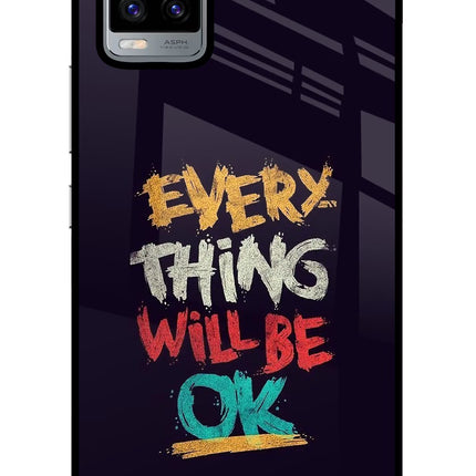 Everything Will Be Ok Vivo V20 Glass Case Back Cover by Casekaro