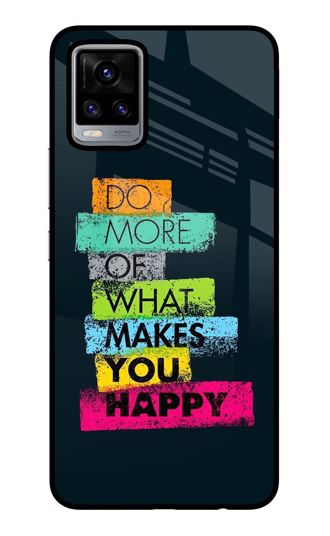 Do More Of What Makes You Happy Vivo V20 Glass Case Back Cover by Casekaro