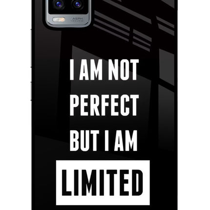 I Am Not Perfect But I Am Limited Edition Vivo V20 Glass Case Back Cover by Casekaro