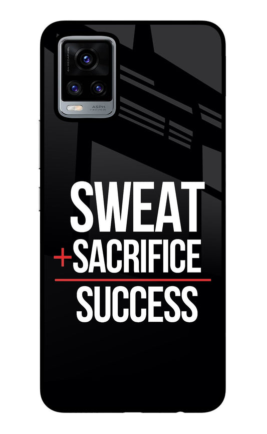 Sweat Sacrifice Success Vivo V20 Glass Case