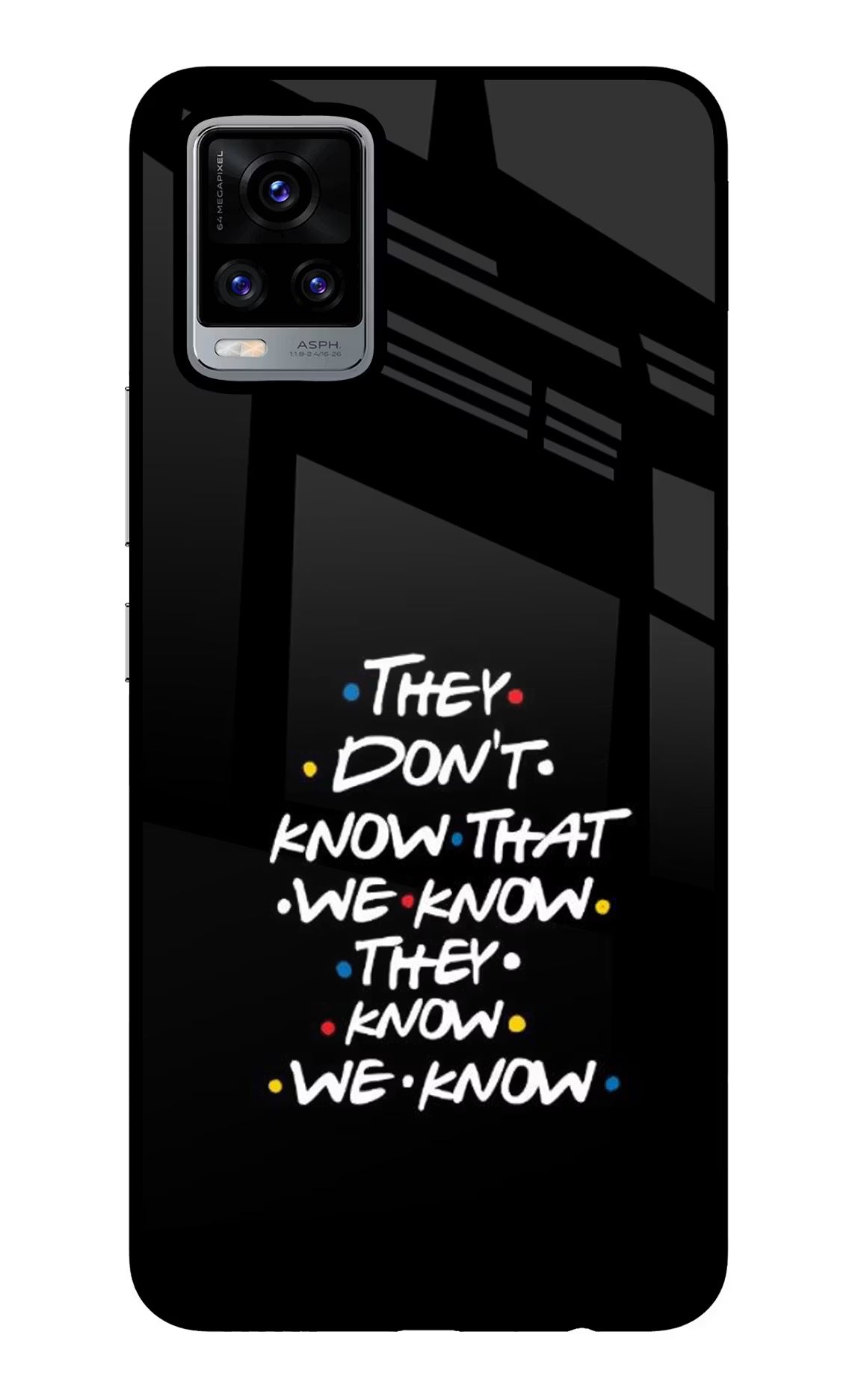 FRIENDS Dialogue Vivo V20 Glass Case Back Cover by Casekaro