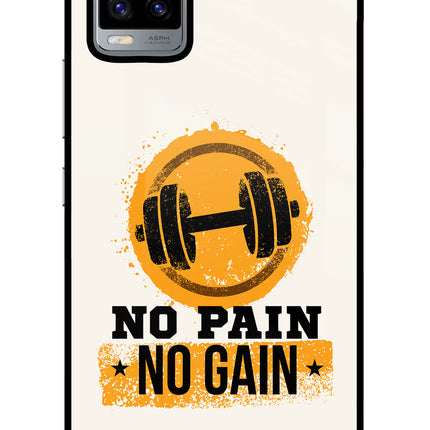 No Pain No Gain Vivo V20 Glass Case