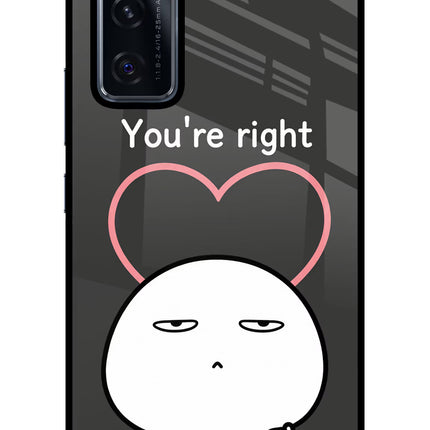 You're Right Vivo V20 SE Glass Case