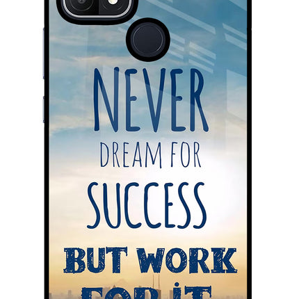 Never Dream For Success But Work For It Oppo A15/A15s Glass Case Back Cover by Casekaro