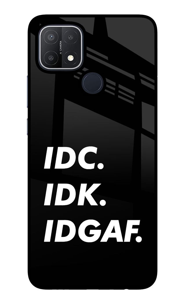 Idc Idk Idgaf Oppo A15/A15s Glass Case Back Cover by Casekaro