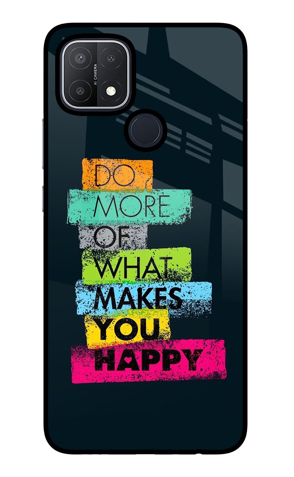 Do More Of What Makes You Happy Oppo A15/A15s Glass Case