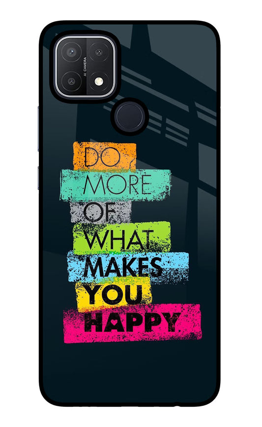 Do More Of What Makes You Happy Oppo A15/A15s Glass Case