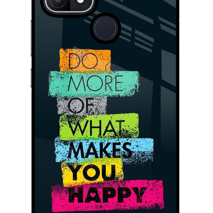 Do More Of What Makes You Happy Oppo A15/A15s Glass Case Back Cover by Casekaro