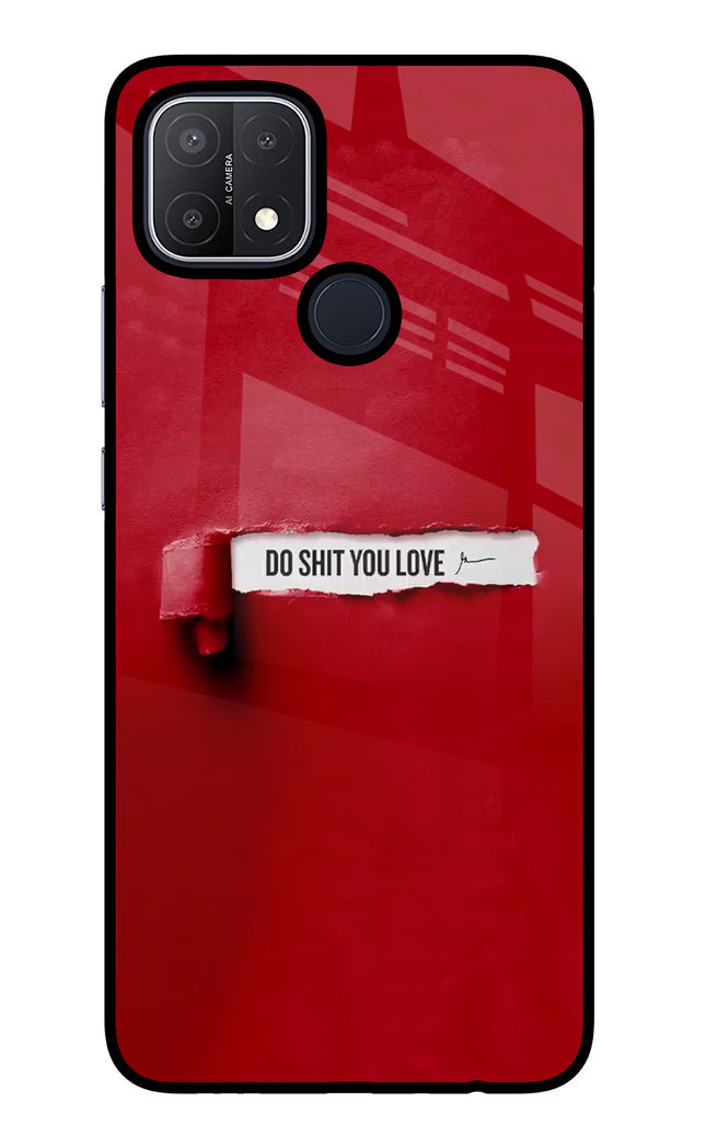 Do Shit You Love Oppo A15/A15s Glass Case