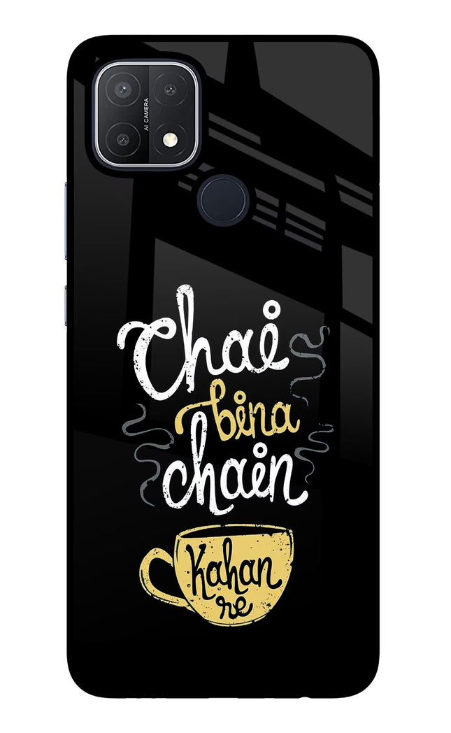 Chai Bina Chain Kaha Re Oppo A15/A15s Glass Case Back Cover by Casekaro