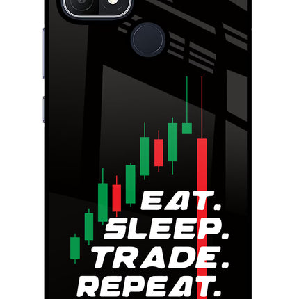 Eat Sleep Trade Repeat Oppo A15/A15s Glass Case