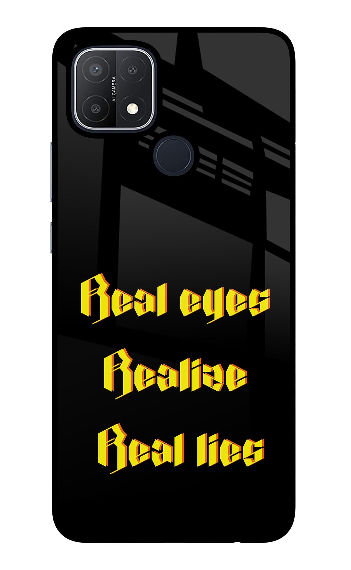 Real Eyes Realize Real Lies Oppo A15/A15s Glass Case