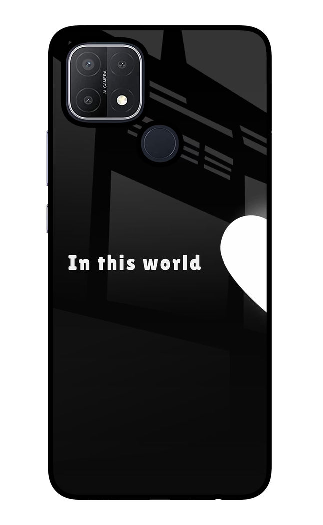 This World Oppo A15/A15s Glass Case