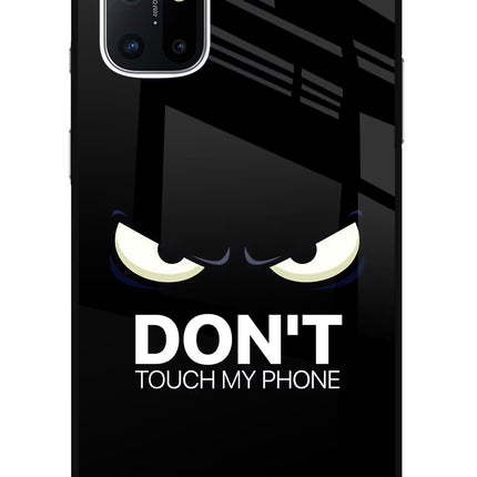 Don'T Touch My Phone Oneplus 8T Glass Case