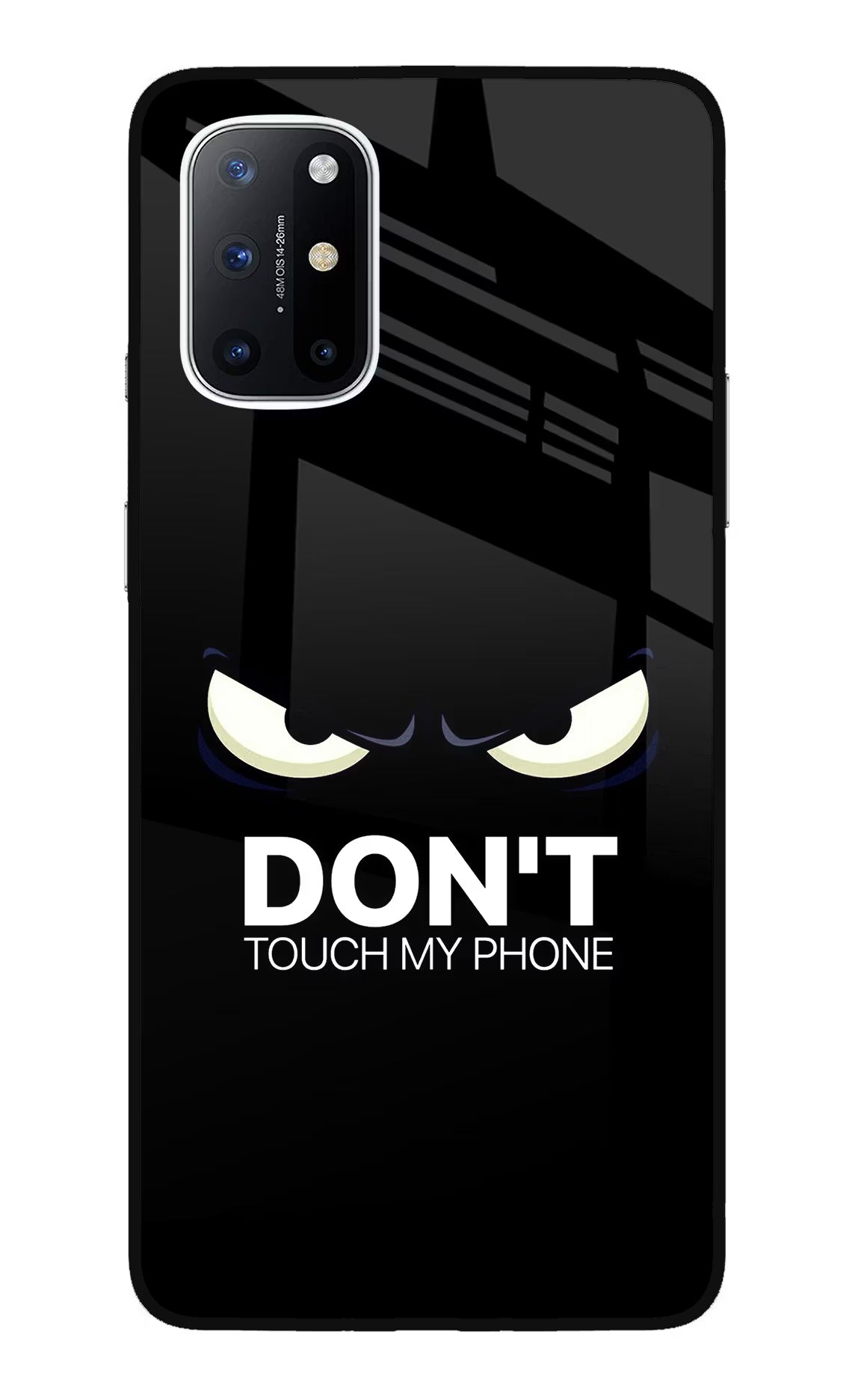 Don'T Touch My Phone Oneplus 8T Glass Case Back Cover by Casekaro