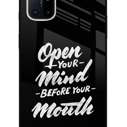 Open Your Mind Before Your Mouth Oneplus 8T Glass Case