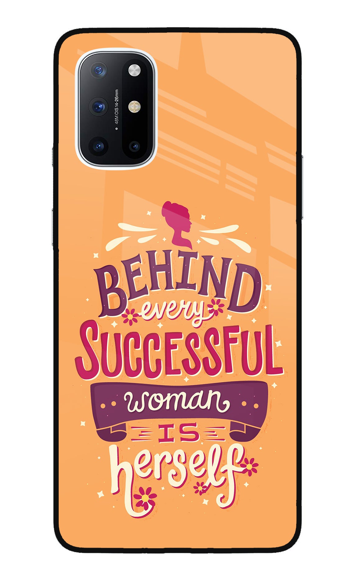 Behind Every Successful Woman There Is Herself Oneplus 8T Back Cover