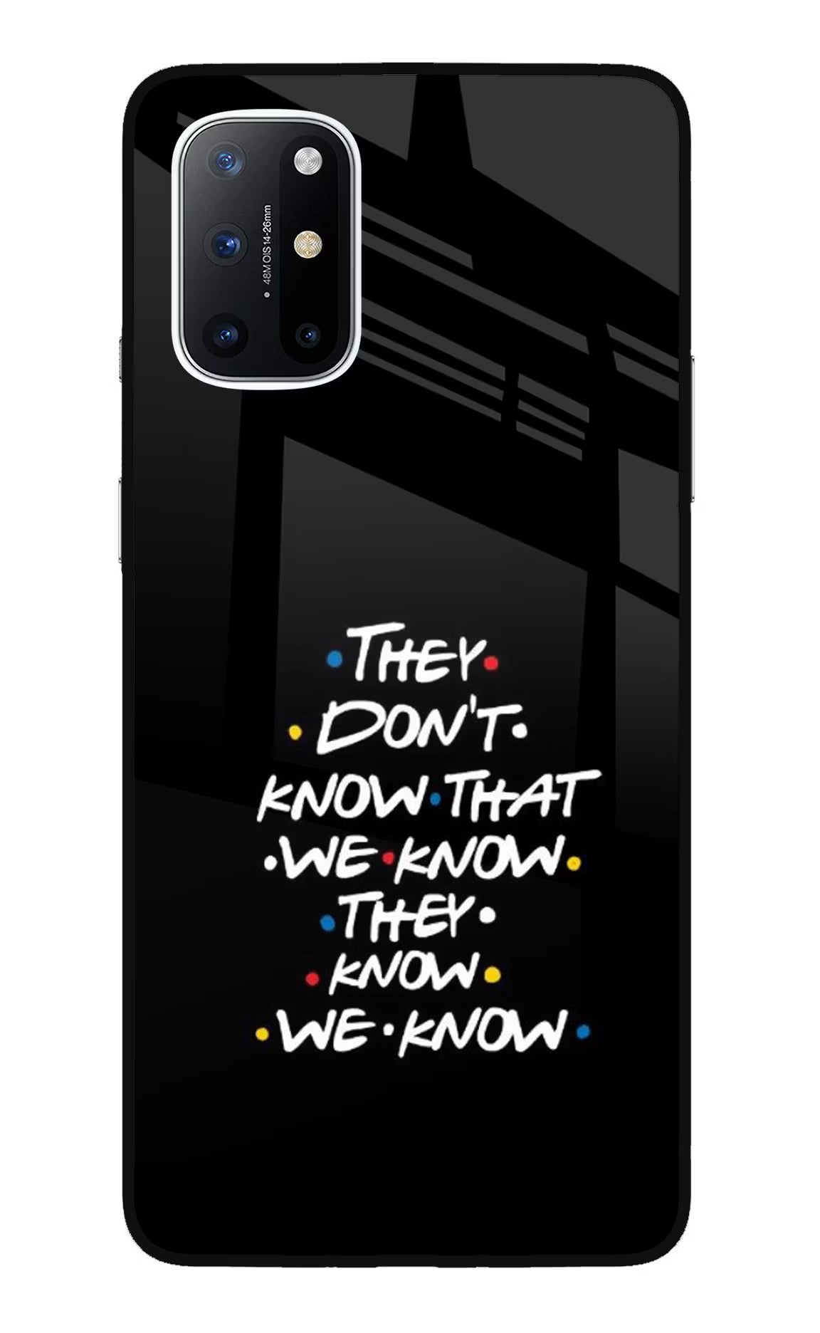 FRIENDS Dialogue Oneplus 8T Glass Case Back Cover by Casekaro