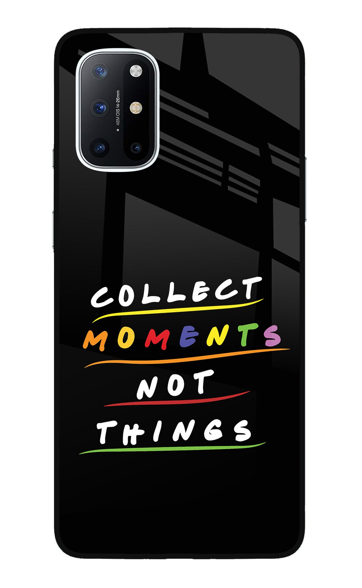 Collect Moments Not Things Oneplus 8T Glass Case