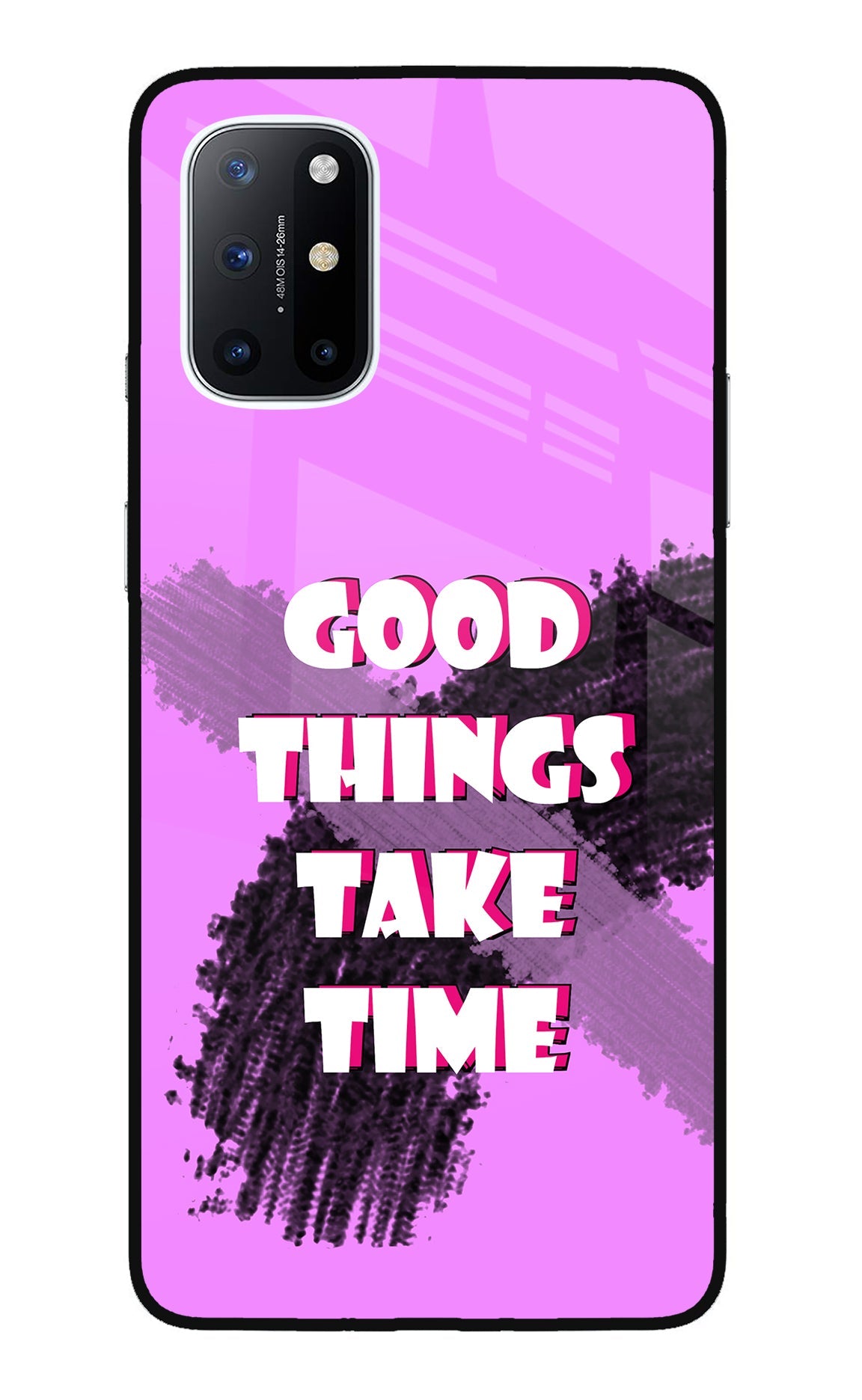 Good Things Take Time Oneplus 8T Glass Case