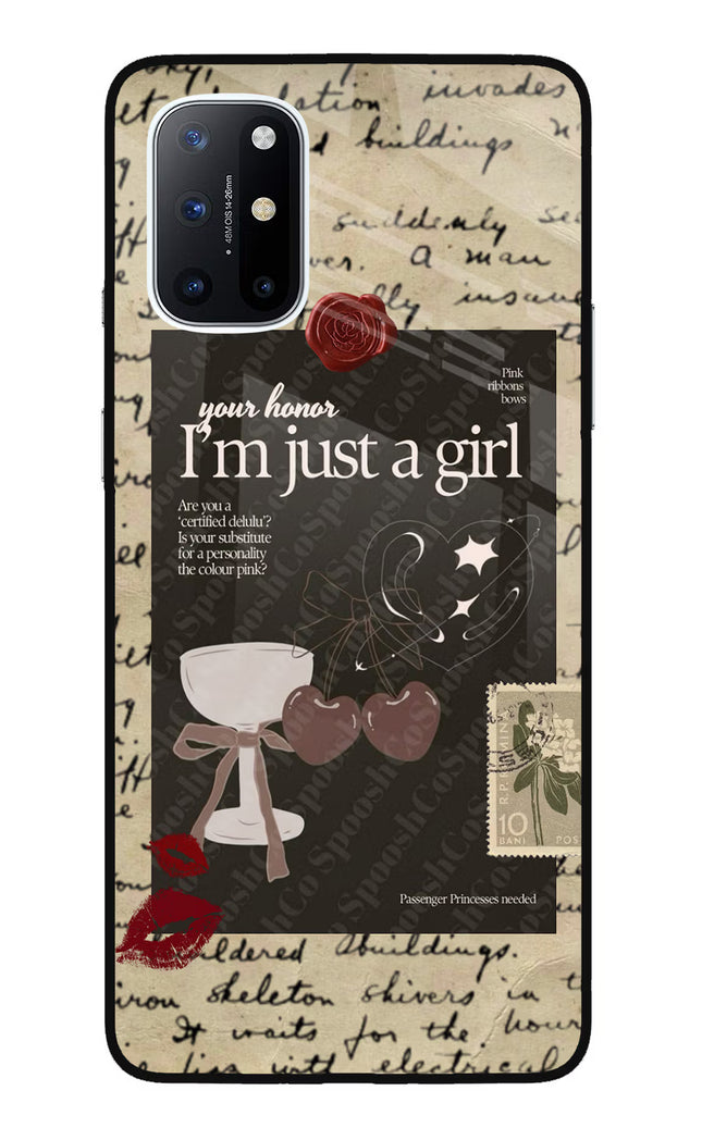 I am just a girl Oneplus 8T Glass Case