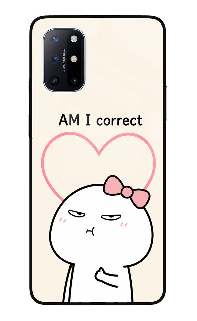 Always Right Oneplus 8T Glass Case