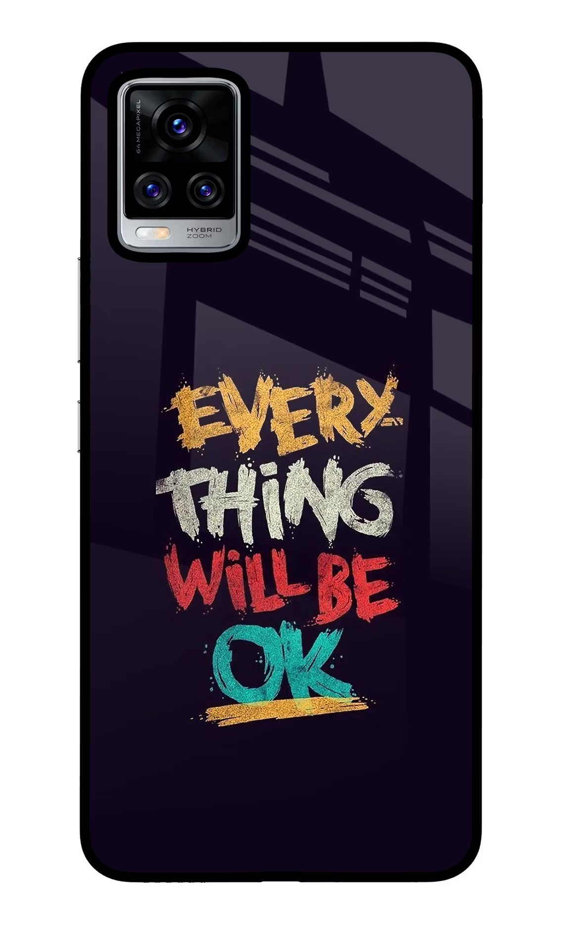 Everything Will Be Ok Vivo V20 Pro Glass Case