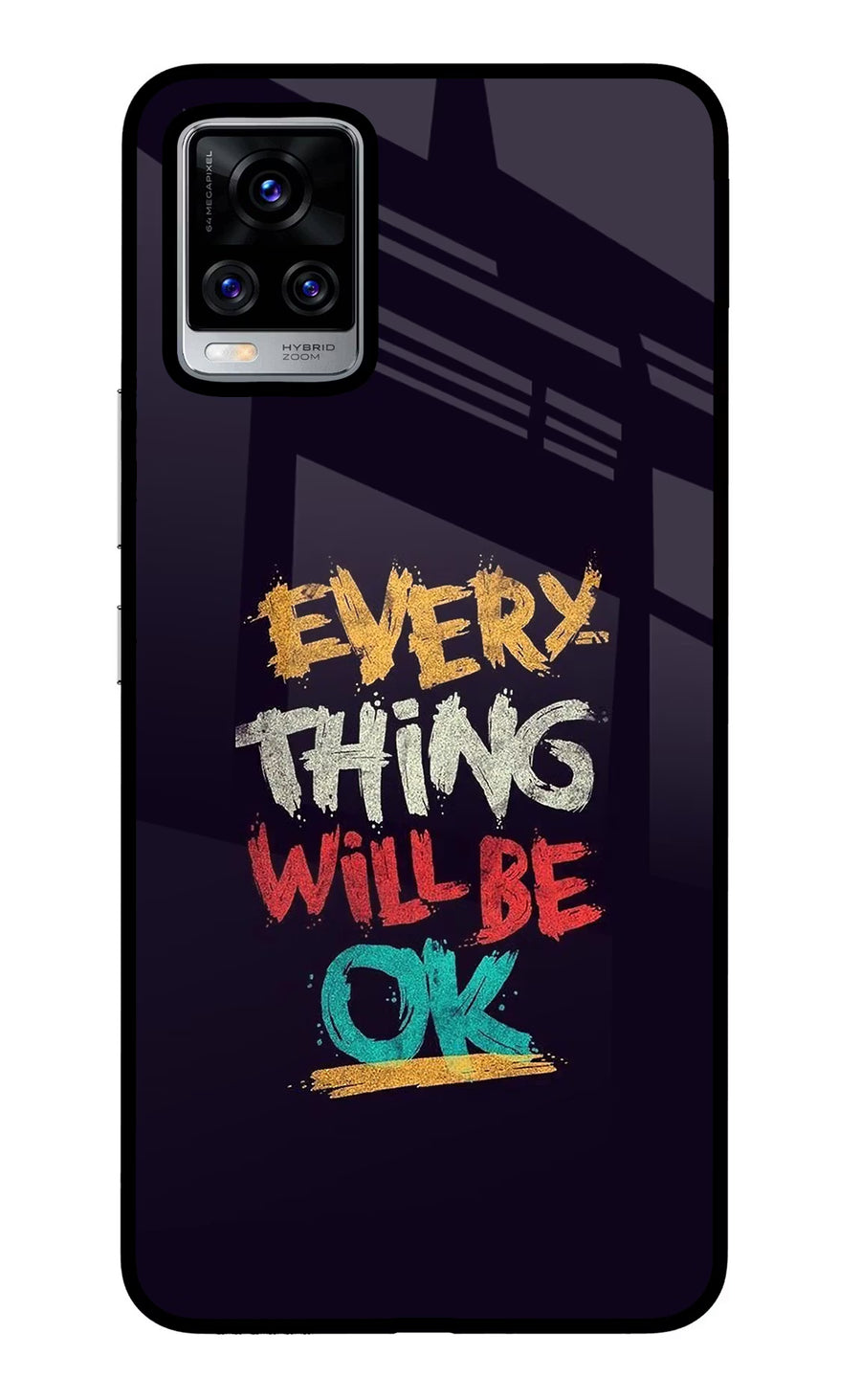Everything Will Be Ok Vivo V20 Pro Back Cover, Glass case