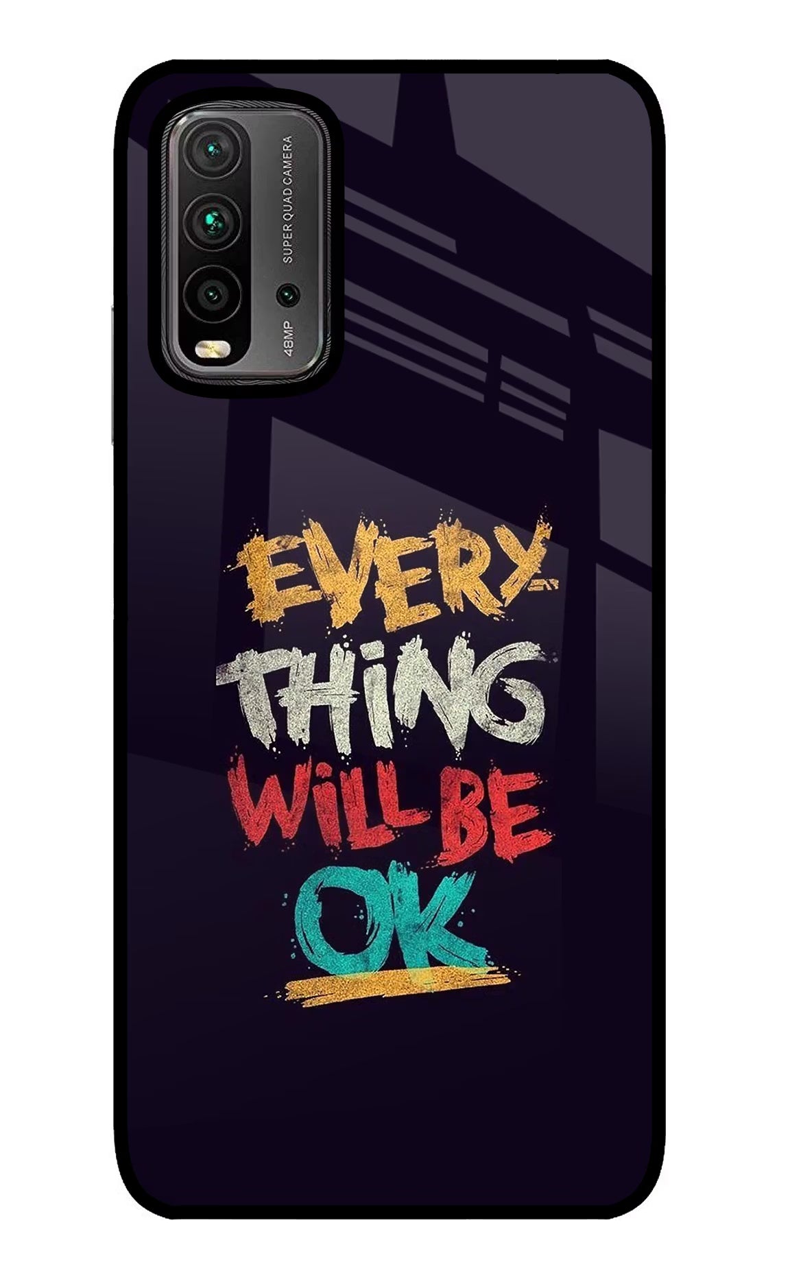 Everything Will Be Ok Redmi 9 Power Glass Case Back Cover by Casekaro