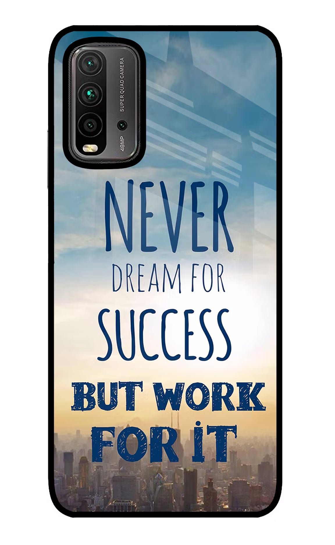 Never Dream For Success But Work For It Redmi 9 Power Glass Case