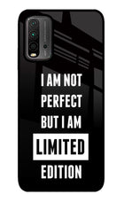 I Am Not Perfect But I Am Limited Edition Redmi 9 Power Glass Case